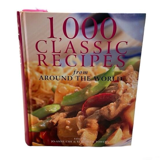 1000 Classic Recipes from around the world cookbook by Jo-Anne Cox - Picture 1 of 8